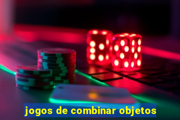 jogos de combinar objetos