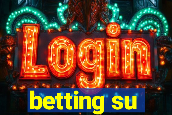 betting su