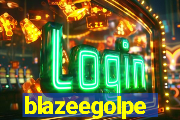 blazeegolpe