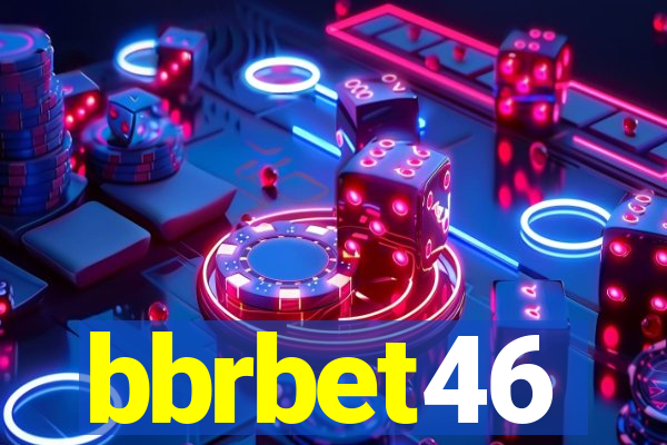 bbrbet46