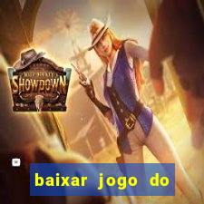 baixar jogo do fortune tiger