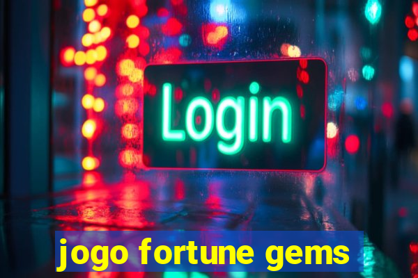 jogo fortune gems