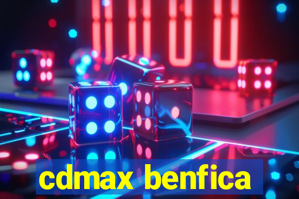 cdmax benfica