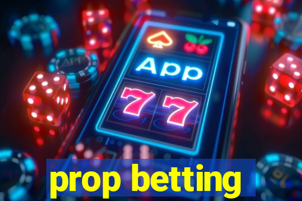 prop betting