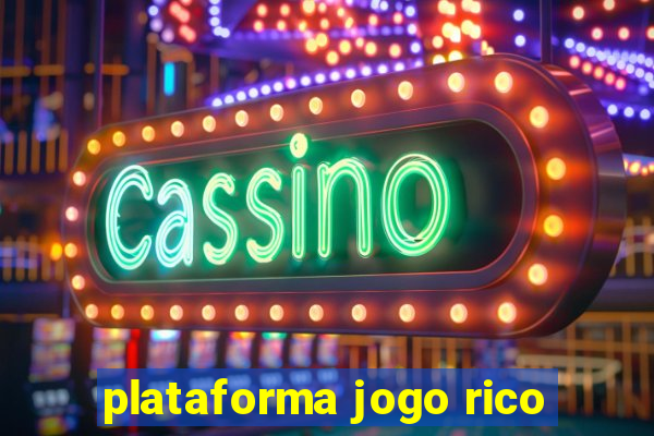 plataforma jogo rico