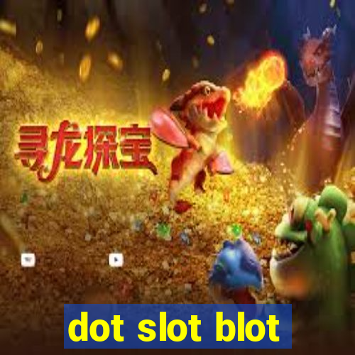 dot slot blot