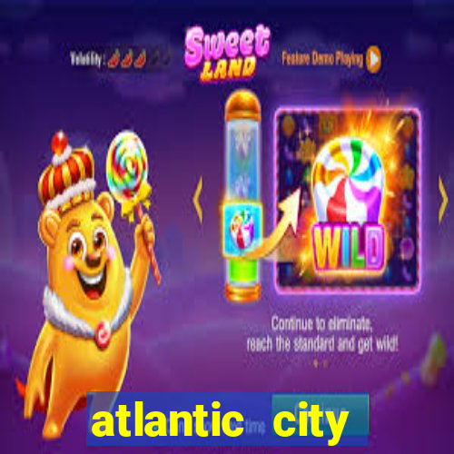 atlantic city resorts casino