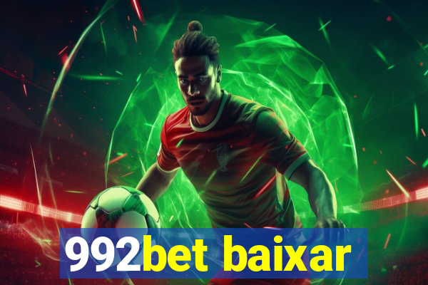 992bet baixar