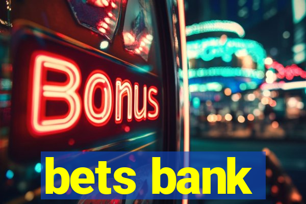 bets bank