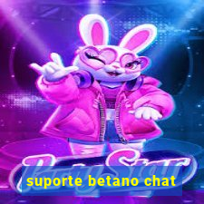 suporte betano chat