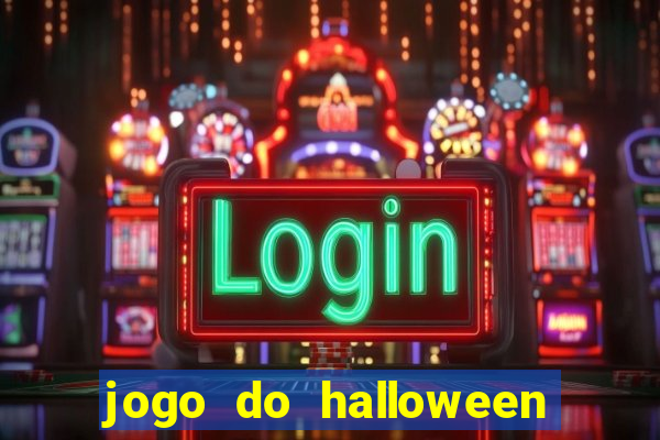 jogo do halloween para ganhar dinheiro