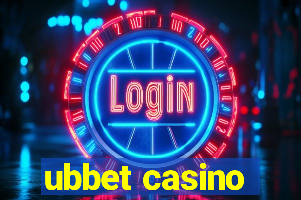 ubbet casino