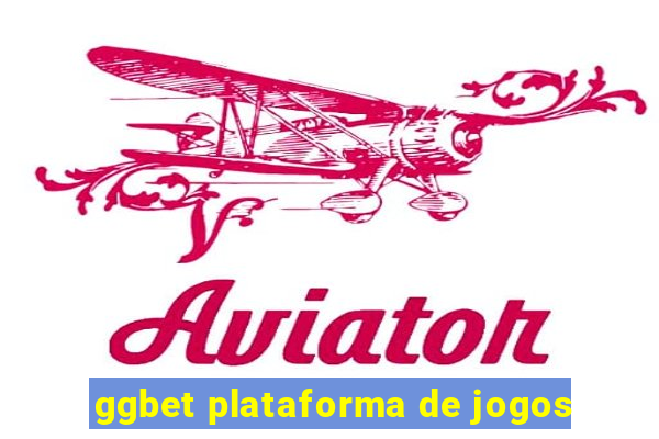 ggbet plataforma de jogos