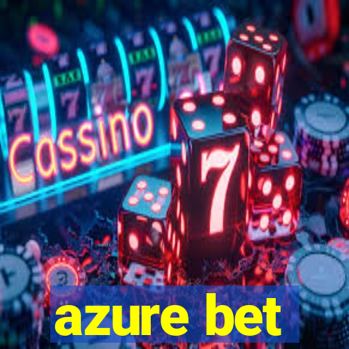 azure bet