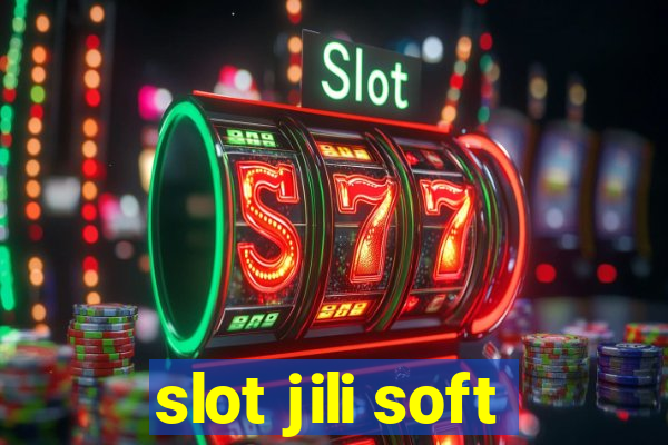 slot jili soft