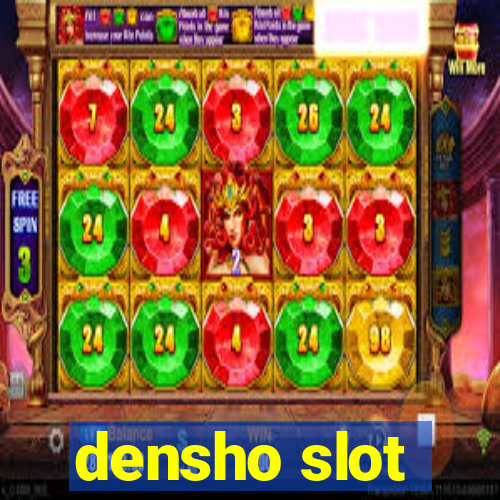 densho slot