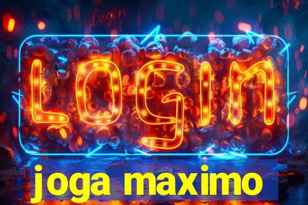 joga maximo