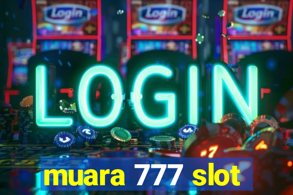 muara 777 slot