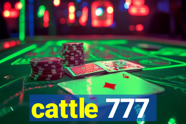 cattle 777