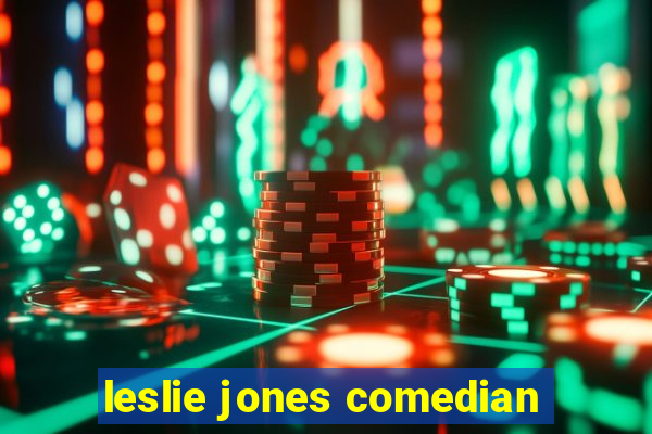 leslie jones comedian