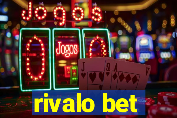 rivalo bet