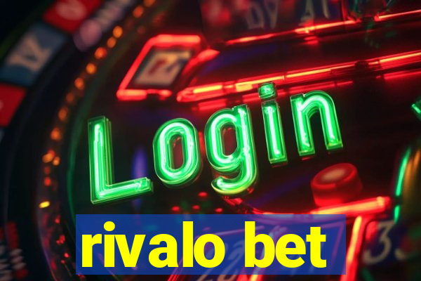 rivalo bet