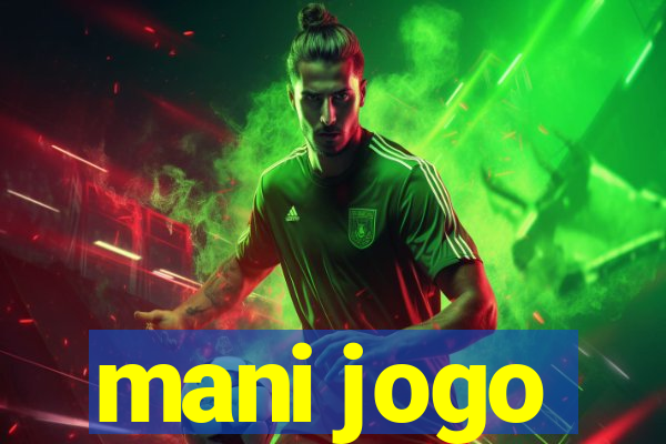 mani jogo