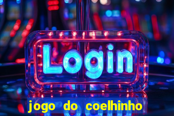 jogo do coelhinho que da dinheiro