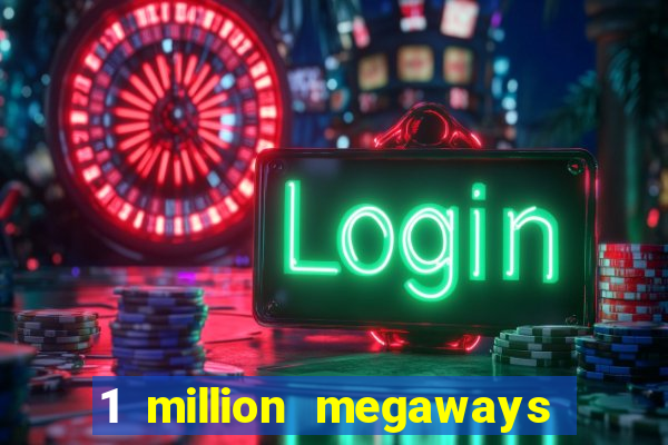 1 million megaways bc slot