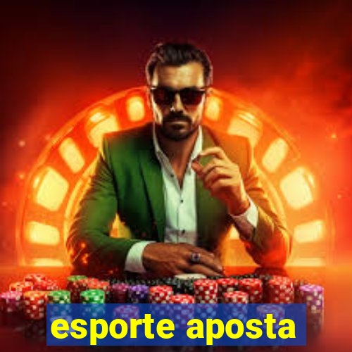 esporte aposta