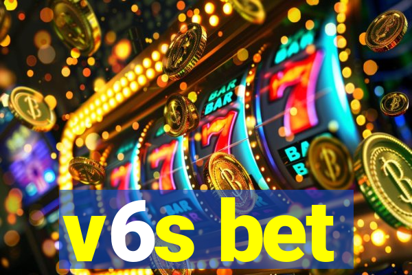 v6s bet