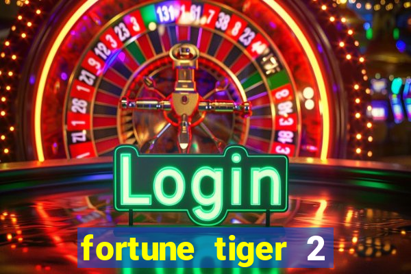 fortune tiger 2 demo revenge