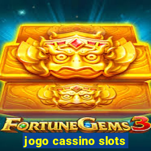 jogo cassino slots