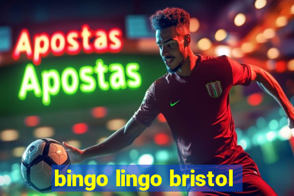 bingo lingo bristol