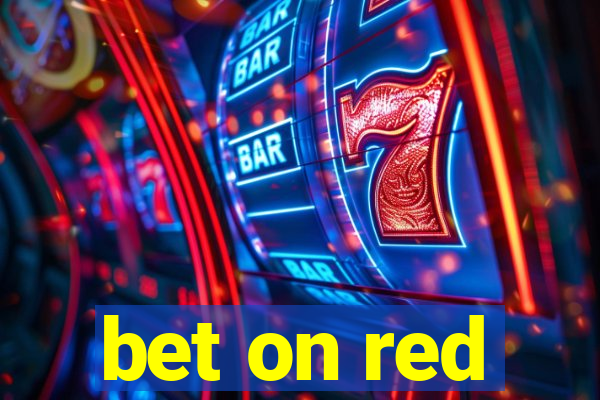 bet on red