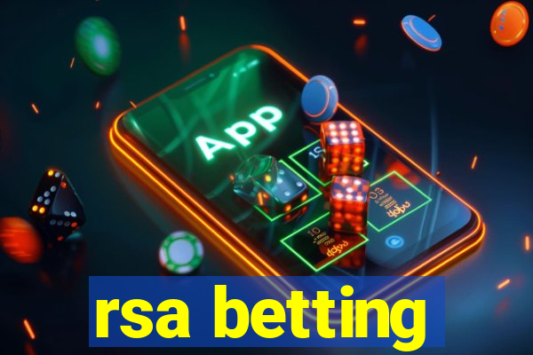 rsa betting