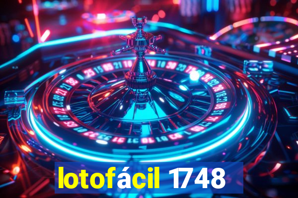 lotofácil 1748