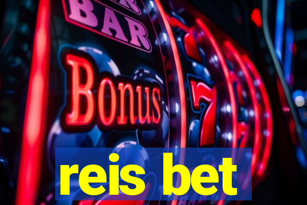 reis bet