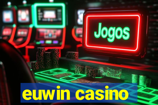 euwin casino