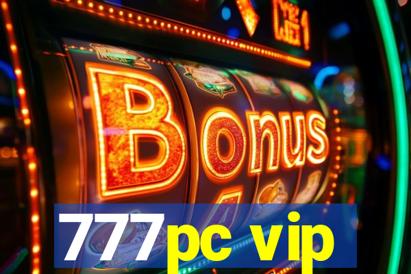 777pc vip