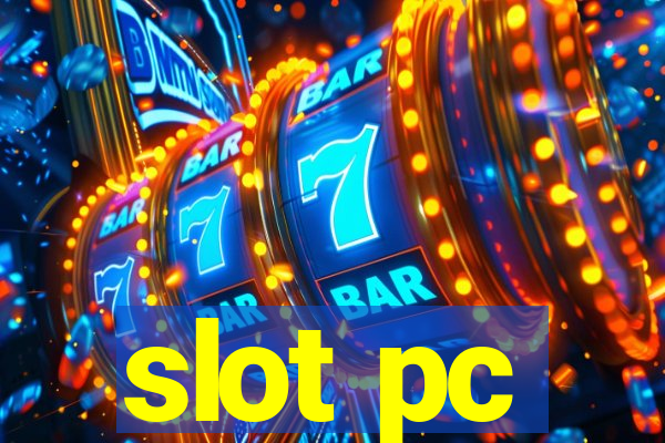 slot pc