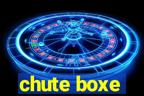 chute boxe