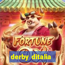 derby ditalia