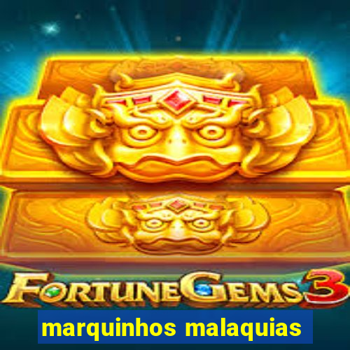 marquinhos malaquias