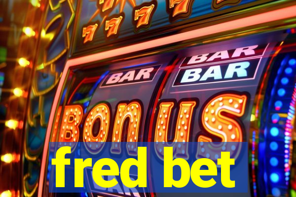 fred bet