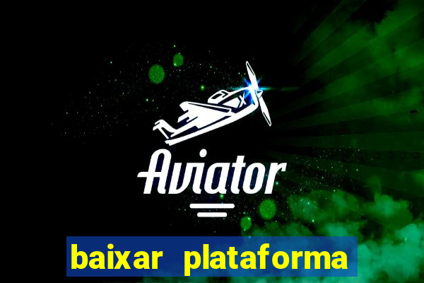 baixar plataforma 74 bet