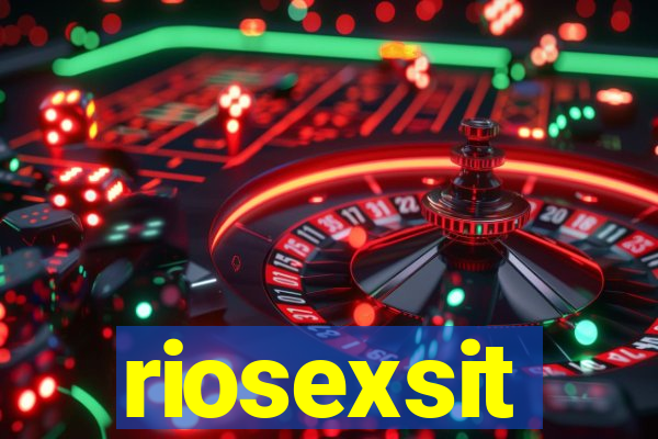 riosexsit