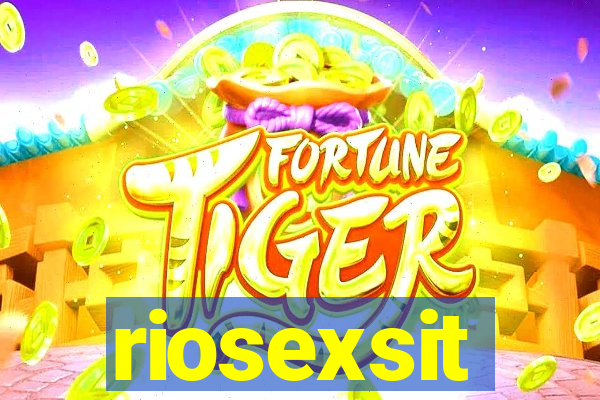 riosexsit