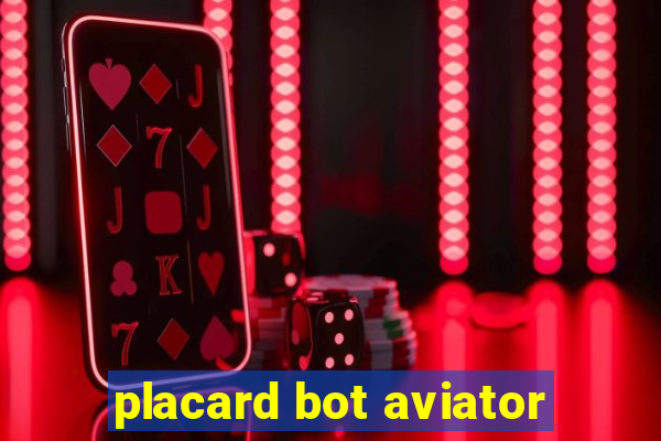 placard bot aviator