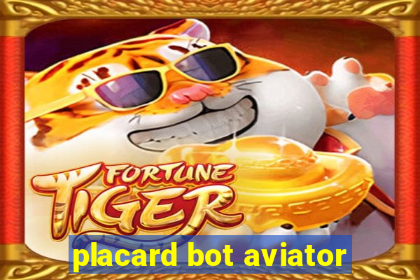 placard bot aviator